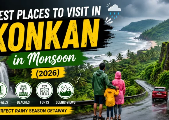 Best Places to Visit in Konkan in Monsoon (2026 Guide)